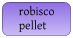 robiscopellet